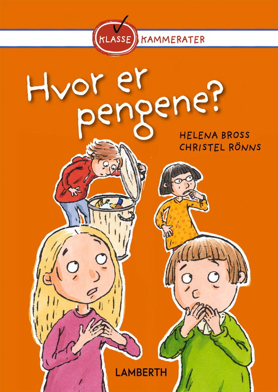 Cover for Helena Bross · Klassekammerater: Hvor er pengene? (Bound Book) [1e uitgave] (2025)