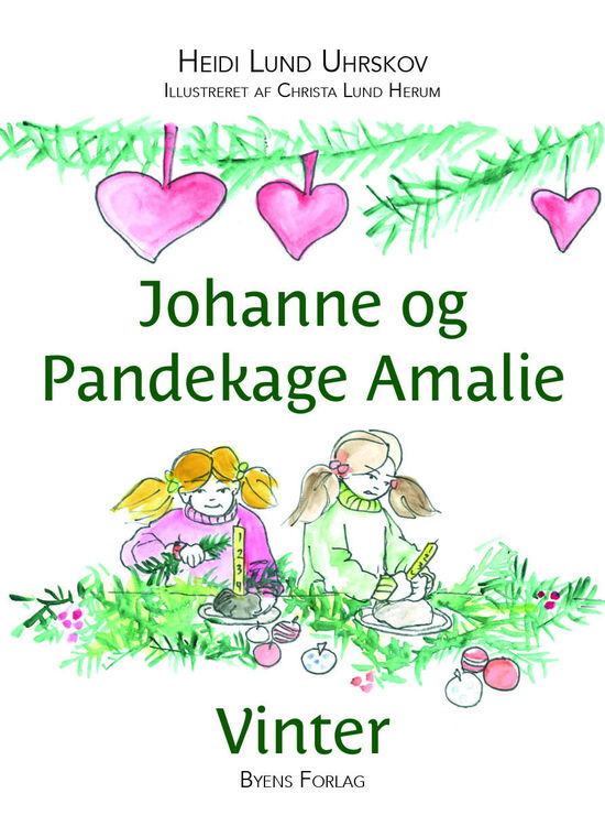 Cover for Heidi Lund Uhrskov · Johanne og Pandekage Amalie (Hardcover Book) (2024)