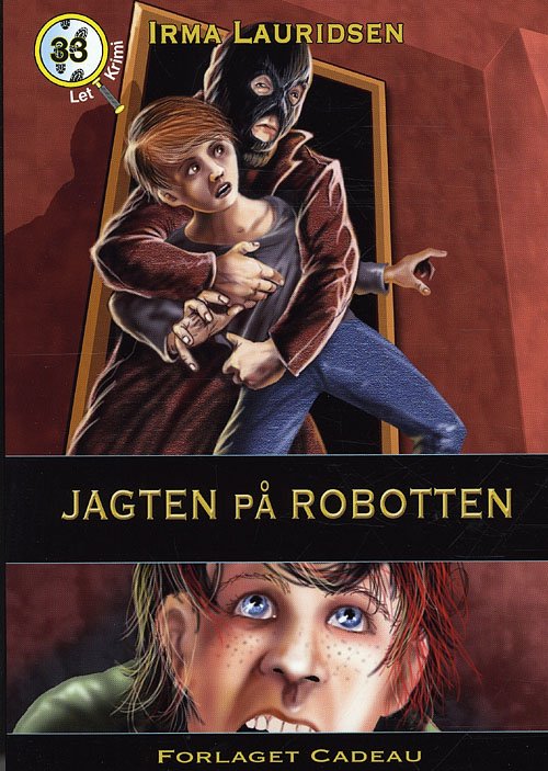 Cover for Irma Lauridsen · Let-krimi: Jagten på robotten (Taschenbuch) [1. Ausgabe] (2011)