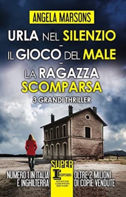 Cover for Angela Marsons · Urla Nel Silenzio-Il Gioco Del Male-La Ragazza Scomparsa (Bog)