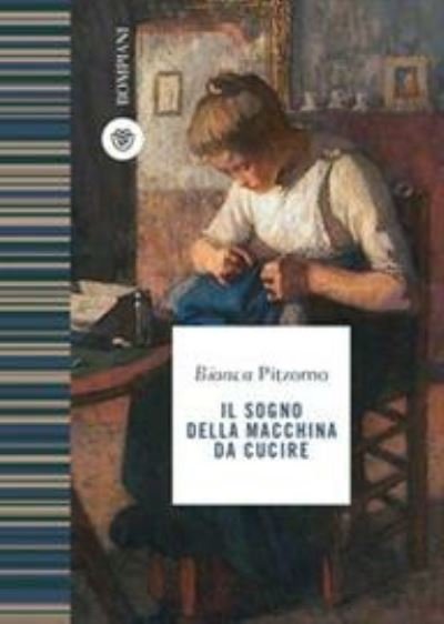 Cover for Bianca Pitzorno · Il Sogno Della Macchina Da Cucire (Book)
