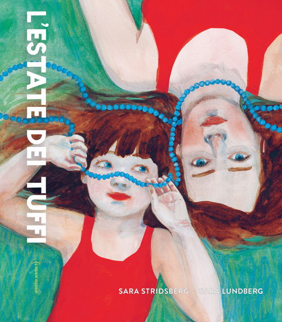 Cover for Sara Stridsberg · L' Estate Dei Tuffi (Bog)