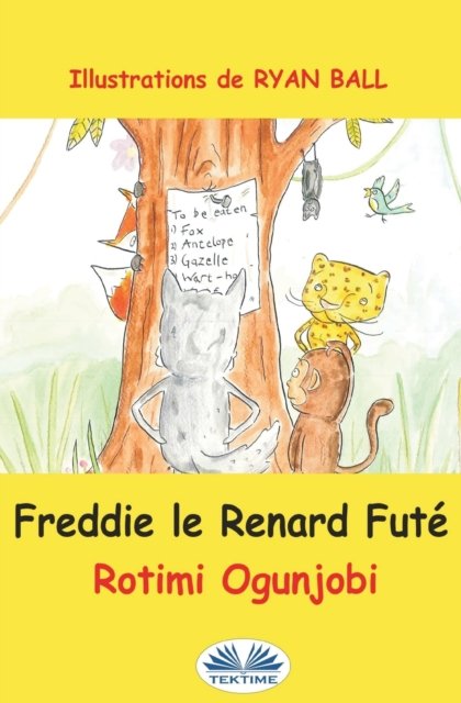 Cover for Rotimi Ogunjobi · Freddie le renard fute (Taschenbuch) (2021)