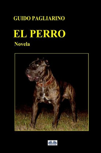 Cover for Amazon Digital Services LLC - KDP Print US · El perro (Paperback Book) (2022)