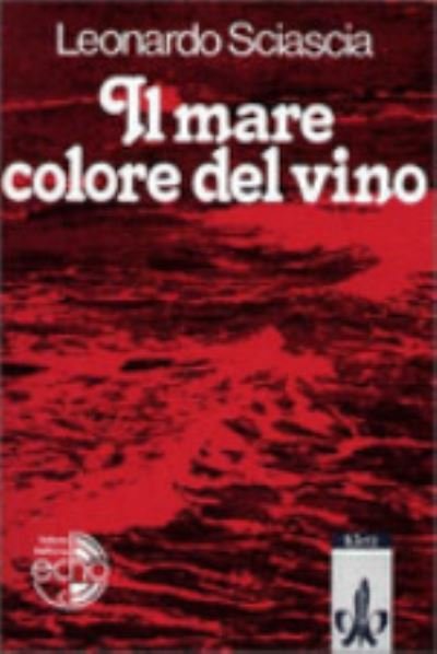 Cover for Leonardo Sciascia · Il Mare Colore Del Vino (Book) (1996)