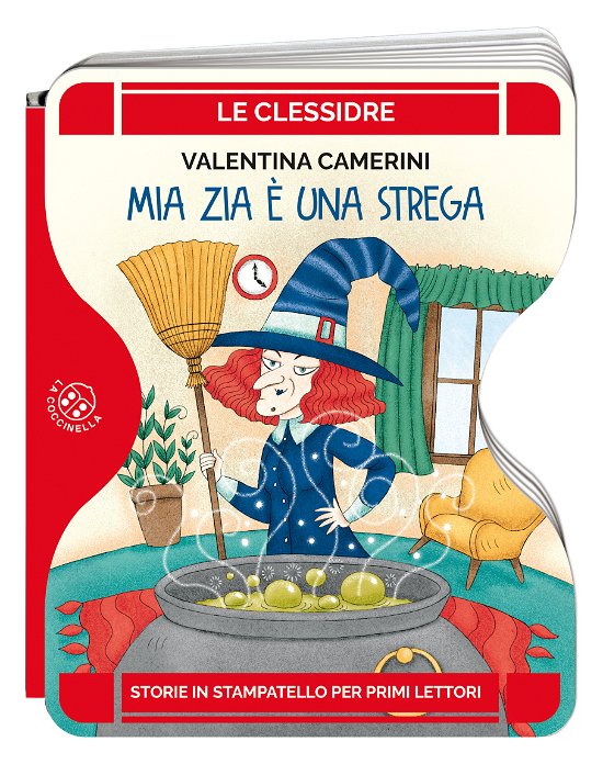 Cover for Valentina Camerini · Mia Zia E Una Strega. Ediz. A Colori (Bok)