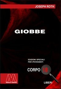 Cover for Joseph Roth · Giobbe. Ediz. Per Ipovedenti (Book)