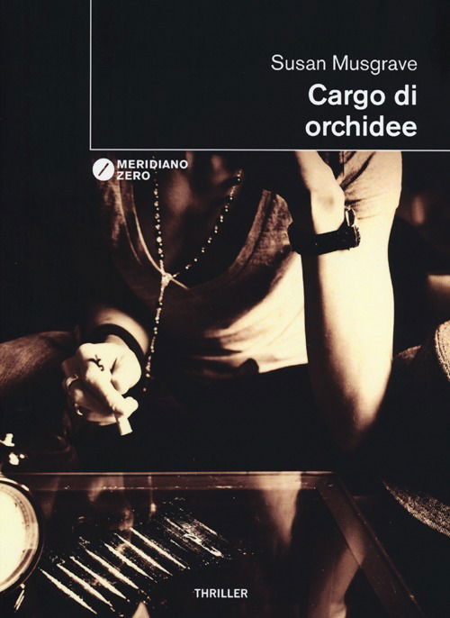 Cover for Susan Musgrave · Cargo Di Orchidee (Buch)