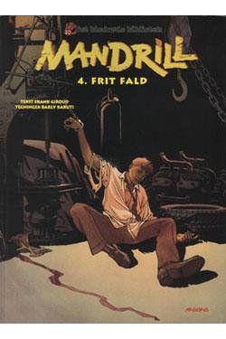 Mandrill 4. Frit fald - Frank Giroud - Libros - Arboris - 9789034422910 - 4 de noviembre de 2002