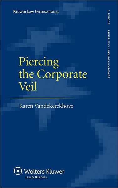 Karen Vandekerckhove · Piercing the Corporate Veil (Hardcover Book) (2007)