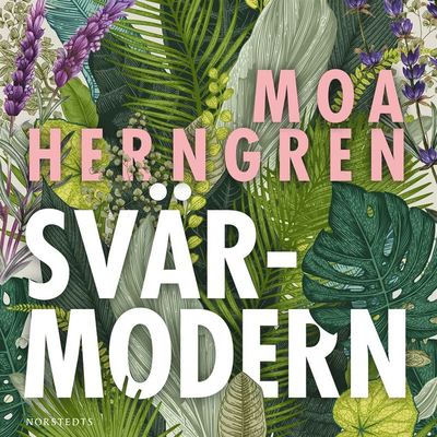 Cover for Moa Herngren · Svärmodern (Audiobook (MP3)) (2020)