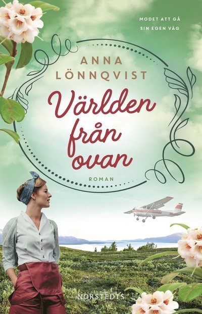 Cover for Anna Lönnqvist · Världen från ovan (Innbunden bok) (2023)