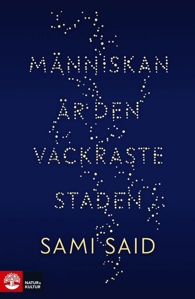 Said Sami · Människan är den vackraste staden (Paperback Book) (2019)