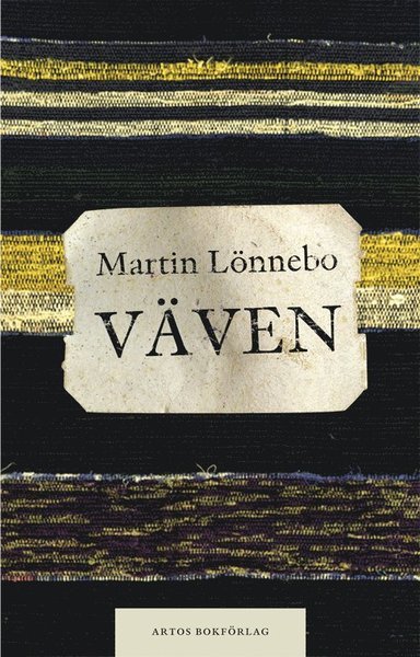 Cover for Martin Lönnebo · Väven (Buch) (2010)
