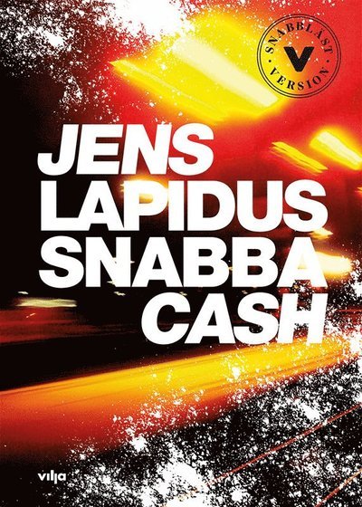 Lättläst bearbetning: Snabba cash (Lättläst) (CD + bok) - Jens Lapidus - Audio Book - Vilja förlag - 9789177235910 - 13. august 2018