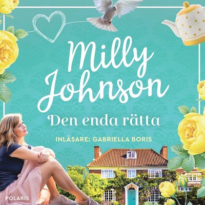 Cover for Milly Johnson · Den enda rätta (Audiobook (MP3)) (2021)