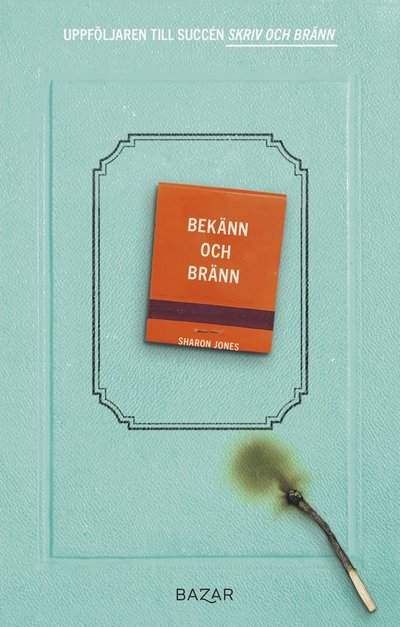 Cover for Sharon Jones · Bekänn och bränn (Paperback Book) (2022)