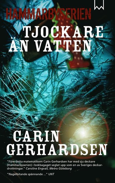 Cover for Carin Gerhardsen · Hammarbyserien: Tjockare än vatten (Taschenbuch) (2018)