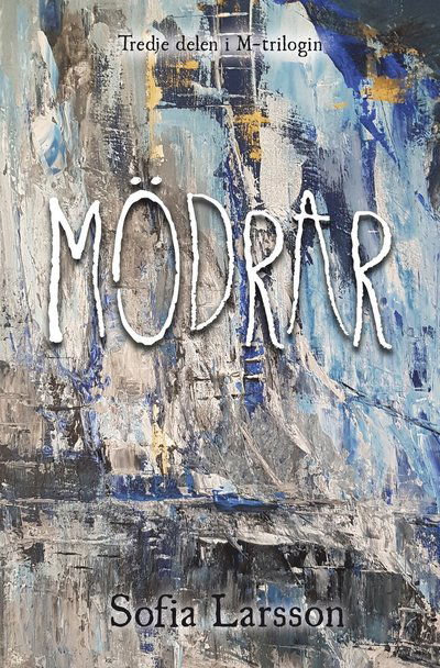 Cover for Sofia Larsson · Mödrar (Book) (2022)