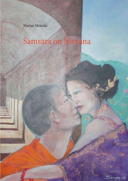 Cover for Moisala · Samsara on Nirvana (Book) (2016)