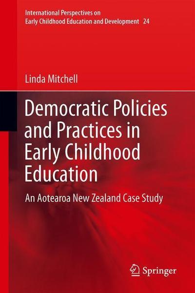 Cover for Mitchell · Democratic Policies and Practices in Early Childhood Education (Book) [1st ed. 2019 edition] (2018)