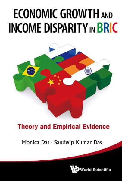 Cover for Das, Monica (Skidmore College, Usa) · Economic Growth And Income Disparity In Bric: Theory And Empirical Evidence (Innbunden bok) (2013)