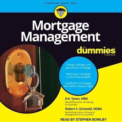 Mortgage Management for Dummies - Mba - Musik - TANTOR AUDIO - 9798200308910 - 10. September 2019