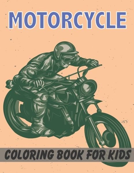 Cover for Rr Publications · Motorcycle Coloring Book for Kids: Big Motorcycle Coloring Book for Kids &amp; Toddlers (Pocketbok) (2021)