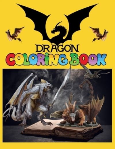 Cover for Muslema Press House · Dragon Coloring Book: Dragon Jumbo Coloring &amp; Activity Book. Fantastic 47 Unique coloring Design Great Stress Relief Coloring Books. (Paperback Book) (2021)