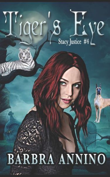 Cover for Barbra Annino · Tiger's Eye - Stacy Justice Mysteries (Paperback Book) (2020)