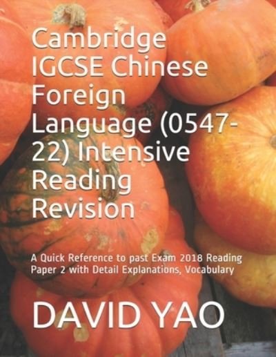 Cover for David Yao · Cambridge IGCSE Chinese Foreign Language (0547-22) Intensive Reading Revision (Paperback Book) (2020)