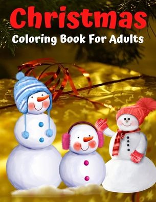 Christmas Coloring Book For Adults - Trendy Coloring - Books - Independently Published - 9798566523910 - November 17, 2020