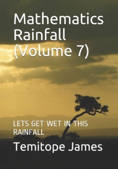 Cover for Temitope James · Mathematics Rainfall (Volume 7) (Paperback Book) (2020)