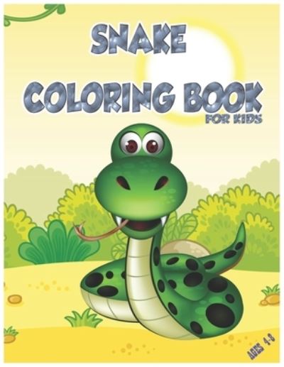 Cover for Karbooks · Snake Coloring Book for Kids Ages 4-8 (Paperback Book) (2020)