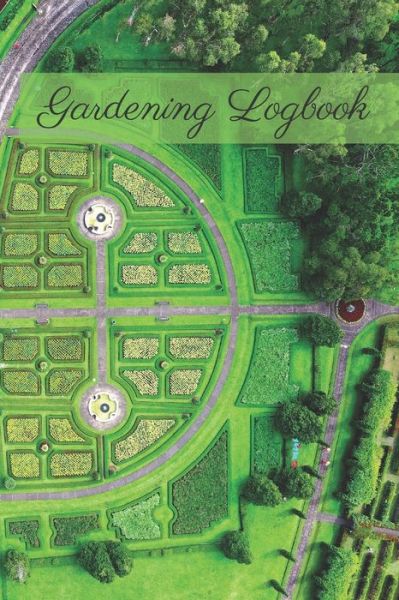 Cover for Garden Publishing · Gardening Logbook (Paperback Book) (2020)