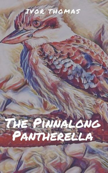 Cover for Ivor Thomas · The Pinnalong Pantherella (Paperback Book) (2020)