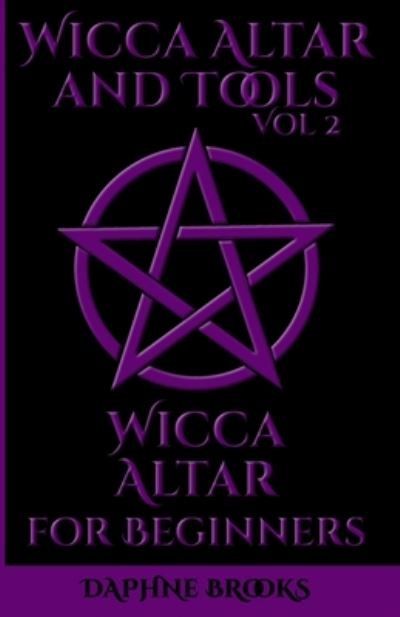 Cover for Daphne Brooks · Wicca Altar and Tools - Wicca Altar for Beginners (Paperback Bog) (2020)