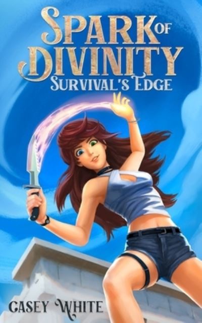 Cover for Casey White · Survival's Edge - Spark of Divinity (Paperback Book) (2021)