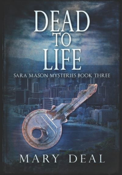 Cover for Mary Deal · Dead To Life (Paperback Book) (2020)