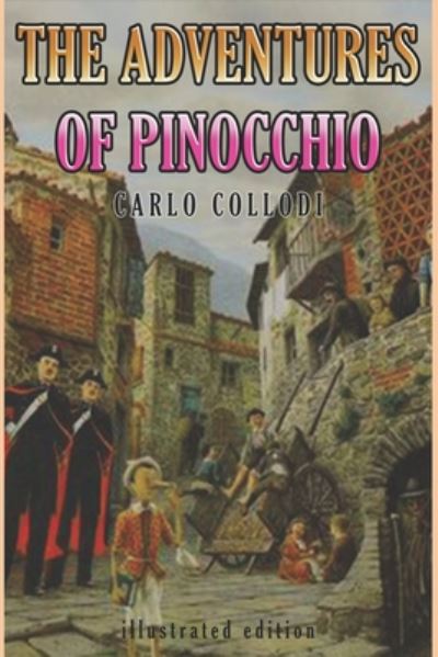 Cover for Carlo Collodi · THE ADVENTURES OF PINOCCHIO (illustrated) (Paperback Book) (2020)