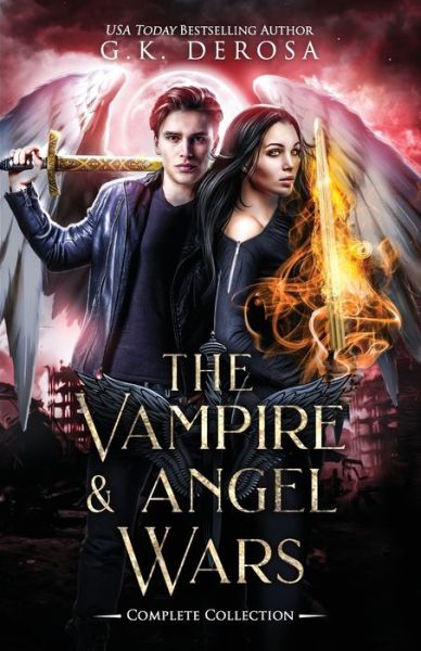 Cover for G K DeRosa · The Vampire &amp; Angel Wars Complete Collection (Paperback Book) (2020)