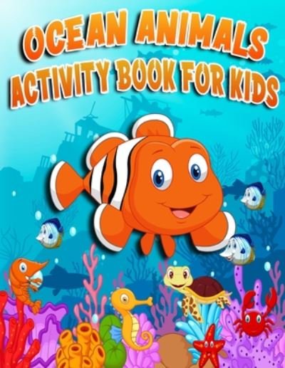 Cover for Sdk Coloring Books · Ocean Animals Activity Book For Kids (Paperback Bog) (2020)