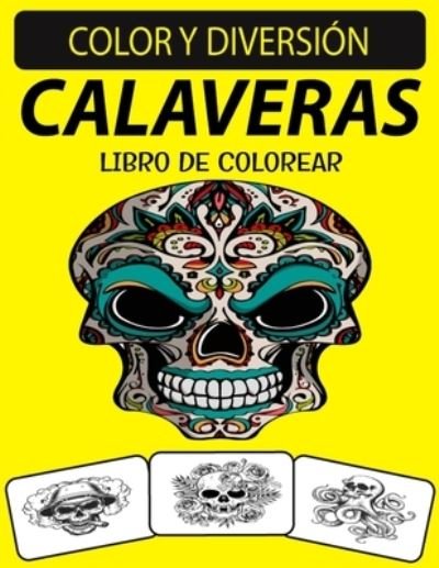 Cover for Black Rose Press House · Calaveras Libro de Colorear (Taschenbuch) (2020)