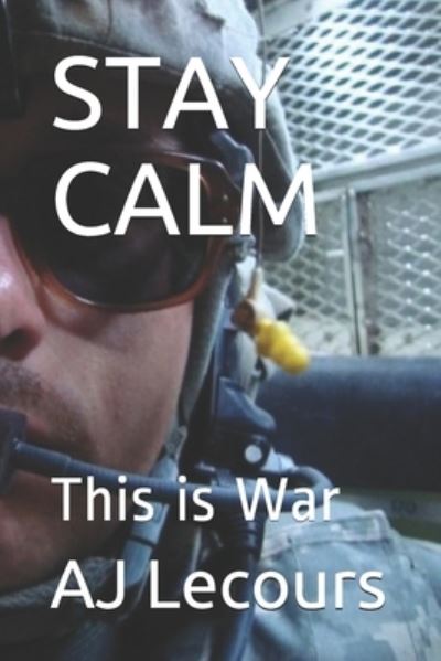 Cover for Aj Lecours · Stay Calm (Paperback Book) (2021)