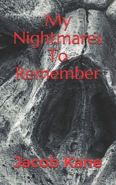 Cover for D P Sloan · My Nightmares To Remember (Pocketbok) (2021)