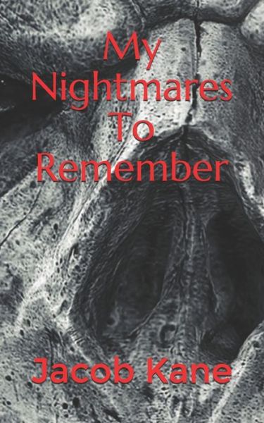 Cover for D P Sloan · My Nightmares To Remember (Taschenbuch) (2021)