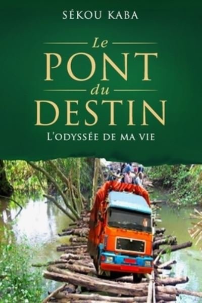 Cover for Sekou Kaba · Le Pont du Destin (Pocketbok) (2021)