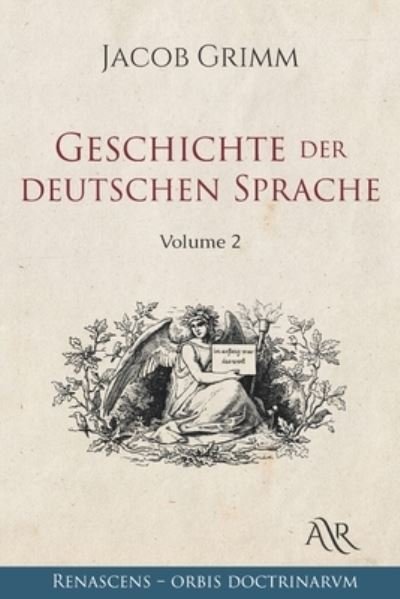 Cover for Jacob Grimm · Geschichte der deutschen Sprache (Paperback Bog) (2021)