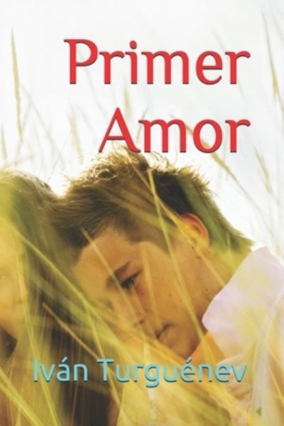 Cover for Ivan Turguenev · Primer Amor (Paperback Book) (2021)