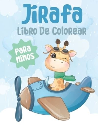 Cover for Mlou Aymen · Jirafa Libro De Colorear para ninos (Pocketbok) (2021)